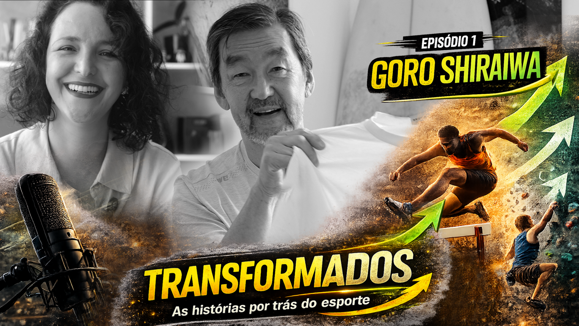 Transformados – As histórias por trás do esporte. #EP1 . Goro Shiraiwa